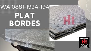 Harga Plat Bordes Besi Cirebon WA 0881-1934-193 Hi Steel