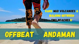 Offbeat Andaman | Hidden Gem Diglipur | Highest peak of Andaman | Mud Volcanoes