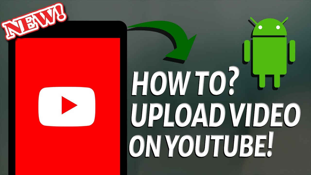 How To Upload Videos On Youtube From Android Phone Youtube