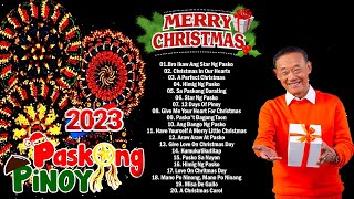 Paskong Pinoy 2023 - Best Tagalog Christmas Songs Medley - #Pamaskong Awitin Tagalog Nonstop