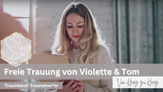 Freie Trauung von Violette \u0026 Tom | Anne-Katrin Gering - Freie Hochzeitsrednerin