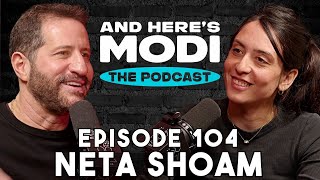 And Here's Modi - Episode 104 (Neta Shoam)