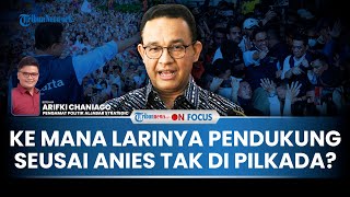 [FULL] Pengamat: Anies Tak Maju Pilkada Jakarta, Pendukungnya Bisa-bisa Pilih Independen atau Golput