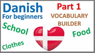 Danish Vocabulary (Part 1) | Most used words | Vocabulary Builder