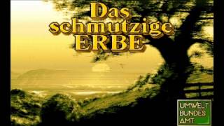 Das schmutzige Erbe