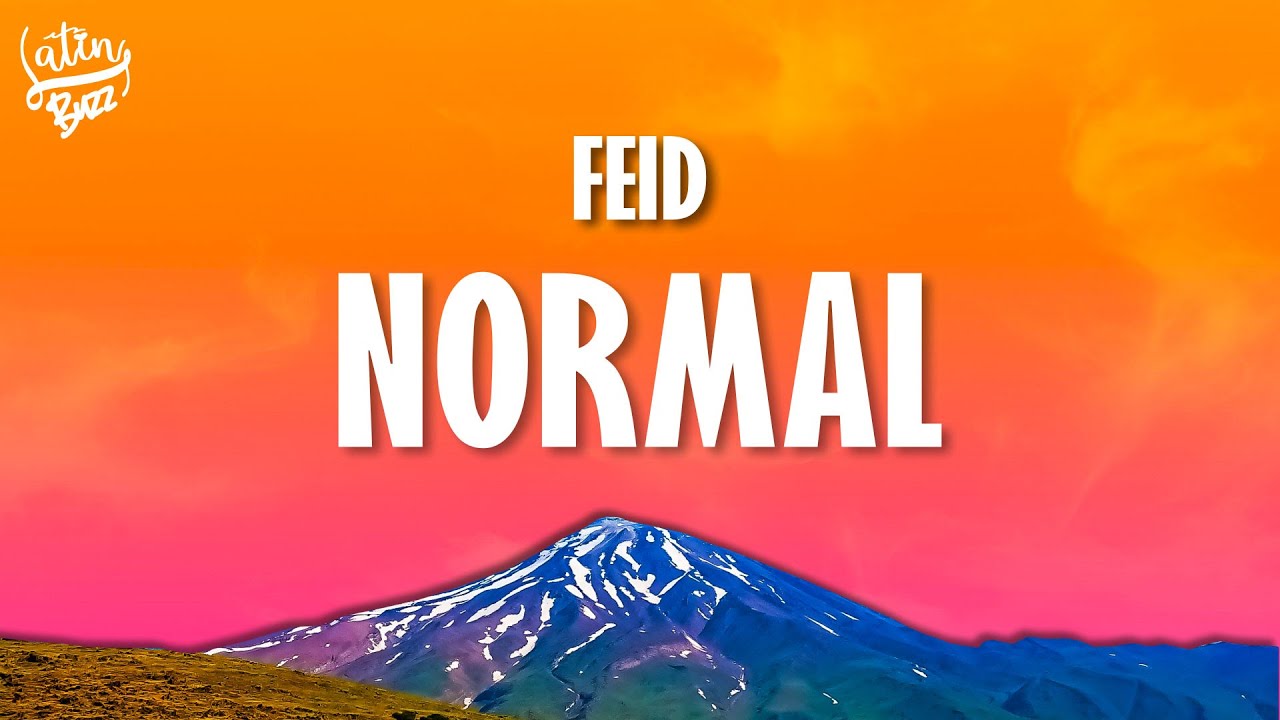 Feid Normal Lyric Video Youtube Music