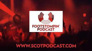 Foot Stompin’ Free Scottish Music Podcast No 175 feat Dosca, Gnoss, Siobhan Miller, Karen...