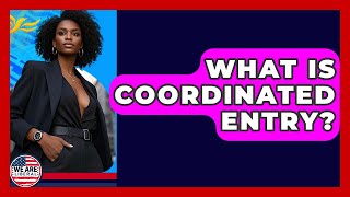 What Is Coordinated Entry? - We Are Liberal