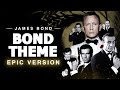 James Bond Theme | Epic Version