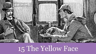 15 The Yellow Face from The Memoirs of Sherlock Holmes (1894) Audiobook
