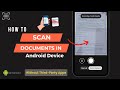 How to Scan Documents on Android Without Any Third-Party App
