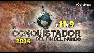 El Conquistador Del Fin Del Mundo 2015 - T11C9 (Piedra Parada Adventure And Río Palema)