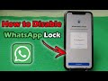 How to Disable WhatsApp Face ID or Passcode Lock on iPhone | Full Guide 2024