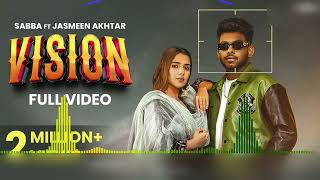 Vision (Bass Boosted) Sabba Ft. Jasmeen Akhtar | Beatcop | Latest New Punjabi Songs 2023