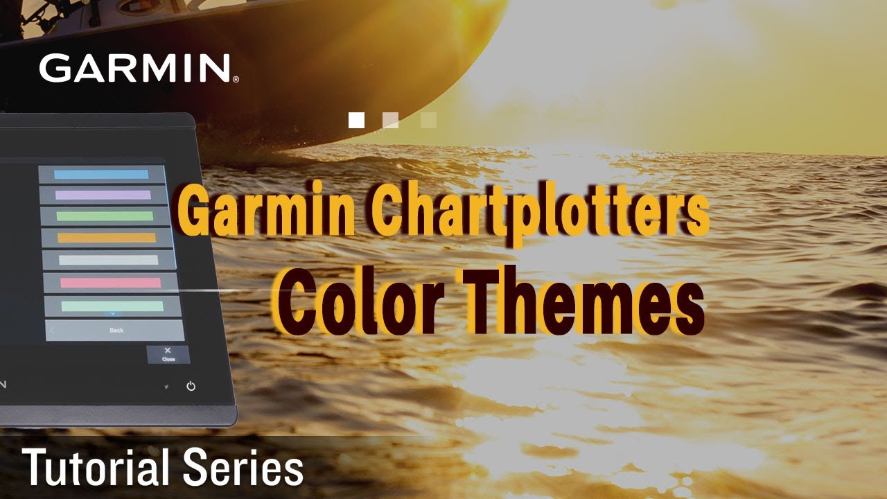 Tutorial Garmin Chartplotters Color Themes Youtube