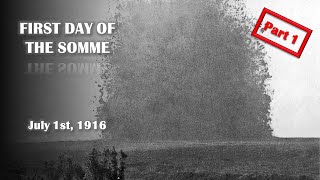 The first day of the Battle of the Somme 1916, what went wrong – Part 1: Prelude