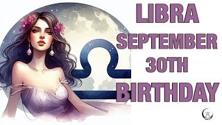 Libra September 30th? Your Birthday's Secret Power: Unlocking Your Potential. Free Birthday Card!
