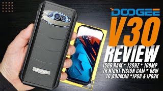 DOOGEE V30 REVIEW: Up to 15GB of RAM, 120Hz, 108MP, IR Night Vision CAM, 66W charging, IP68 \u0026 IP69K