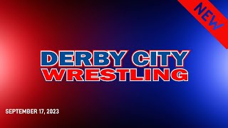 Derby City Wrestling presented by Car Shield  |  9.17.23