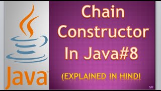 Chain Constructor in Java || Explained With Example || Hindi.