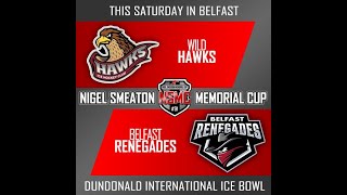 NSMC - Belfast Renegades Vs Wild Hawks - PLAY OFF SEMI FINAL - 27/04/24