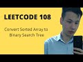 108. Convert Sorted Array to Binary Search Tree