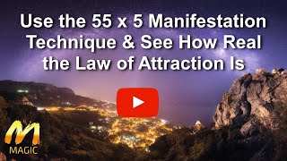 Use the 55 x 5 Manifestation Technique & See How Real the Law of Attraction Is ✨