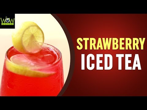 Strawberry Iced Tea Recipe | How to Make Strawberry Iced Tea at Home? | Online Kitchen | Wow Recipes Strawberry Iced Tea Recipe | How to Make Strawberry Iced Tea at Home? | Online Kitchen | Wow Recipes