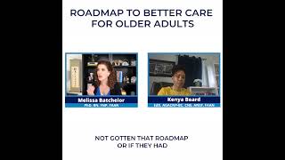 Roadmap to Better Care for Older Adults 🤩