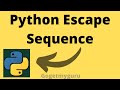Python tutorial for beginners | Python Escape Sequence