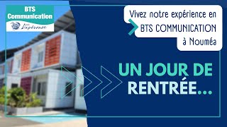 Vivez notre RENTREE en BTS COM à Nouméa