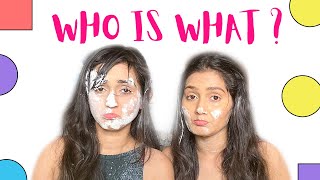 Who is most likely to ft Sharma Sisters | Tanya Sharma | Kritika Sharma