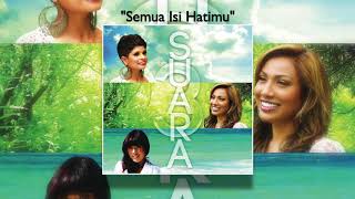 Semua Isi Hatimu - 3 SUARA (Jaclyn Victor, Ning Baizura, Shila Amzah)