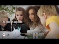 Bring the Future to Schools - The World’s First AI Teaching Kit