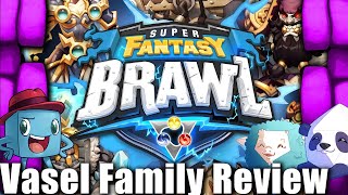 Vasel Family Reviews: Super Fantasy Brawl