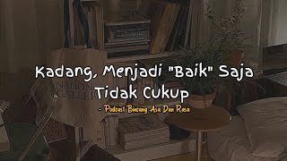 KADANG, MENJADI \