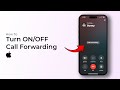 How to Turn ON /OFF Call Forwarding on iPhone (iOS 18)?