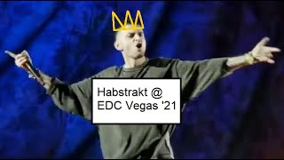 Habstrakt @ EDC Vegas '21 (his music only)