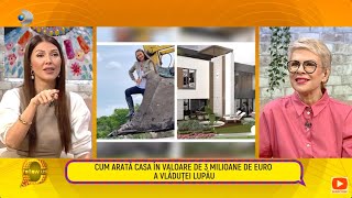 Follow us! - Cum arata casa in valoare de 3 milioane de euro a Vladutei Lupau