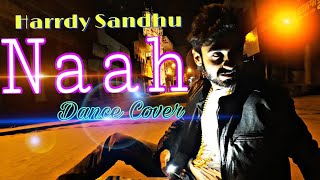Dance On Naah Hardy Sandhu | Feat. Nora Fatehi | Jaani | Dance Cover By kavagoo Dancing