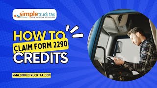 How To Claim Credits for Form 2290 || Simple Truck Tax || E-file Form 2290