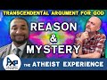 Jack-FL | Transcendental Argument For God | The Atheist Experience 26.17