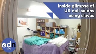 Inside glimpse of UK nail salons using slaves