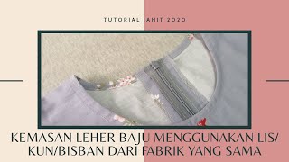 Kemasan Leher menggunakan Lis/Kun/Bisban dari Fabrik yang sama