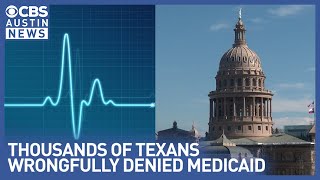 Texas whistleblowers allege wrongful Medicaid denials affecting thousands