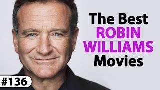 7 Must-See ROBIN WILLIAMS Movies