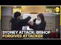 Sydney Church Attack: Bishop Mar Mari Emmanuel calls attacker his son, forgives him | WION