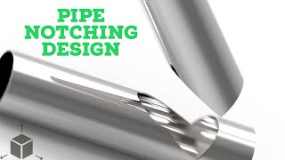 Pipe Notching Design - 4th Axis Laser Cut │Solid Edge 2021