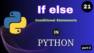 if Else Conditional Statements in Python part-2|#python #pythonprogramming #pythontutorial #python3