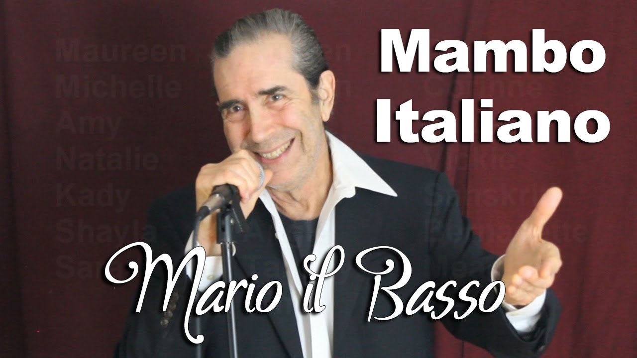 Mambo Italiano 2023 Bass Baritone Cover Mario Il Basso For My Teeny